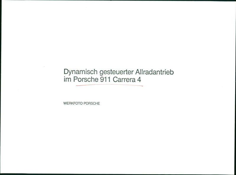 Dynamisch gesteuerter Allradantrieb im Porsche 911 Carrera 4 - Vintage Photograph