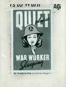 'Quiet please - war worker sleeping' WW2 Poster - Vintage Photograph