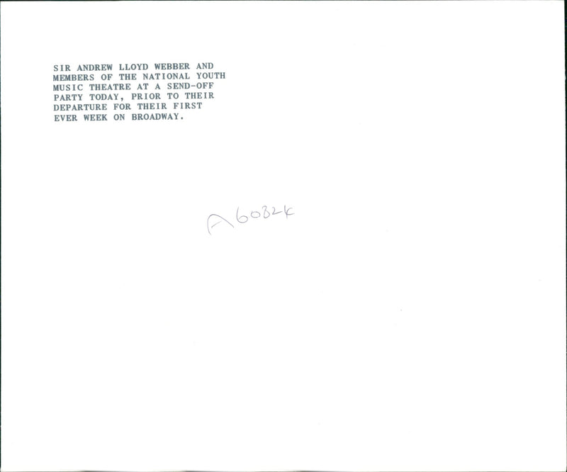 Sir Andrew Lloyd webber and members of the national youth music theatre at a send off party today. - Vintage Photograph