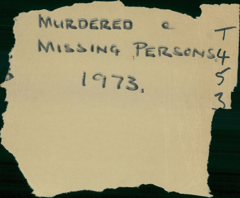 Murdered And Missing Persons 1973: - Vintage Photograph