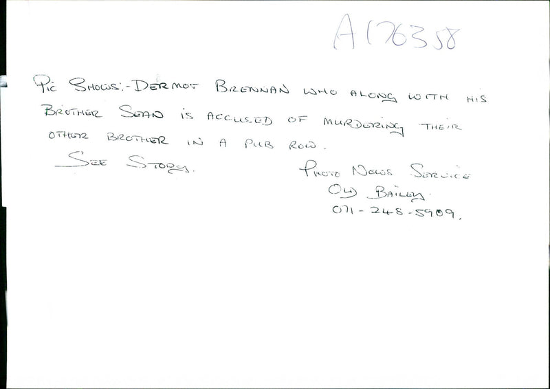 DERMOT BRENNAN BROTHER SEAN ACCUSED WHO ALONG WITH HIS MURDERING THE - Vintage Photograph