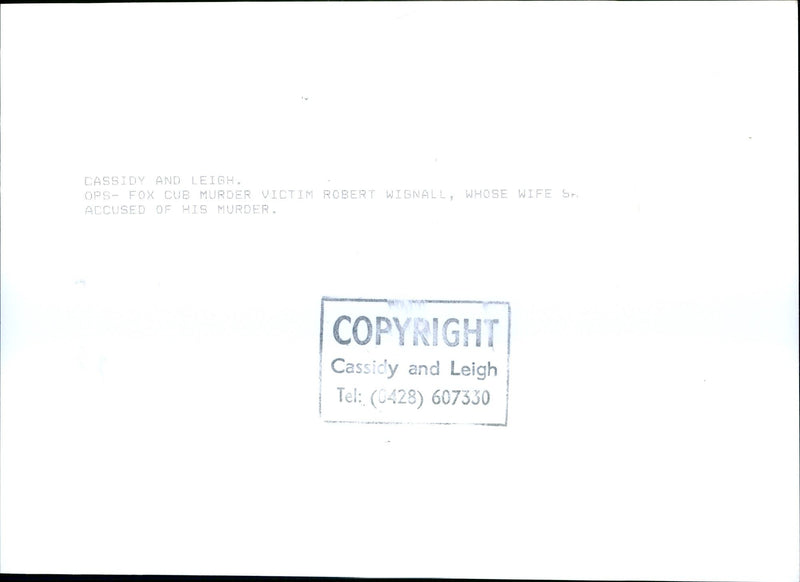 CASSIDY AND LEIGH OPS FOX CUB MURDER VICTIM ROBERT WISNALL WHOSE WIFE - Vintage Photograph