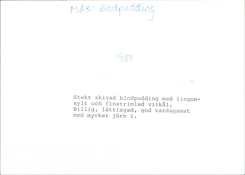 1984 BLOODPUDDING ADDED FRIED WITHOUT SERVE WARM SIMMERED - Vintage Photograph