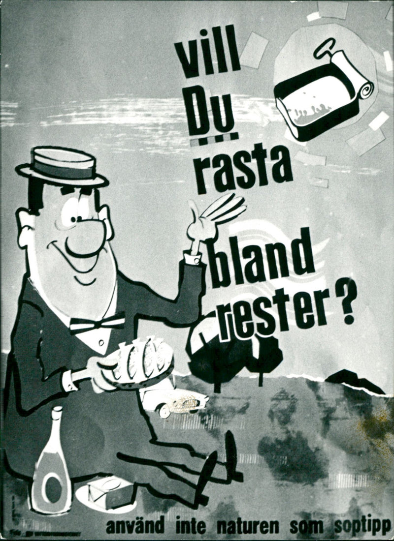 Do not use nature as a garbage dump poster - Vintage Photograph