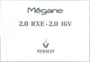Renault Megane 2.0 RXE and Renault Megane 2.0 16V - Vintage Photograph