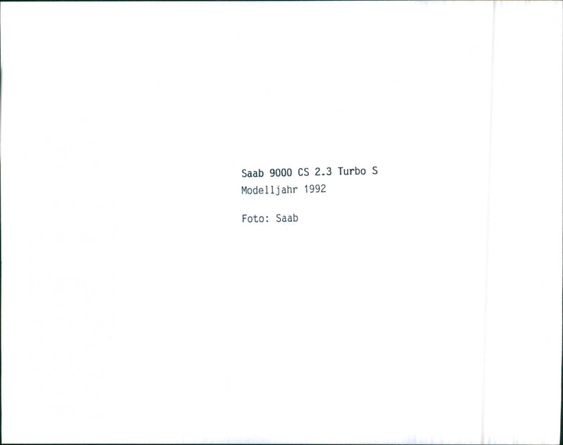 Saab 9000, CS 2.3 Turbo S,  Model  Jahr 1992 - Vintage Photograph