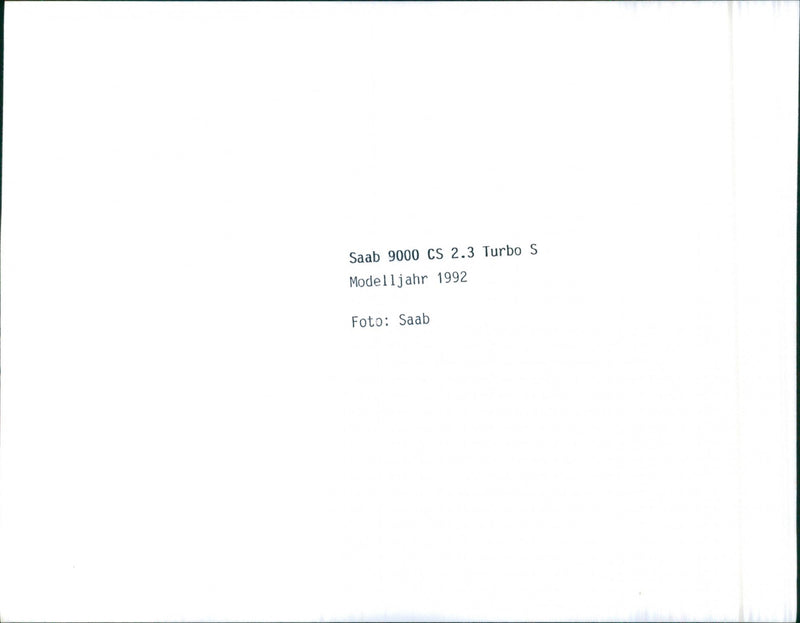 Saab 9000, CS 2.3 Turbo S,  Model  Jahr 1992 - Vintage Photograph