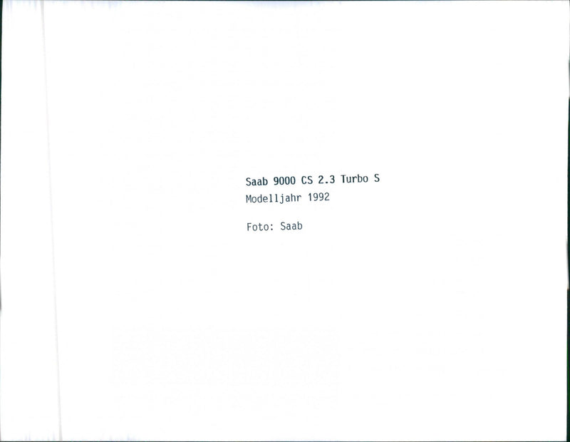 Saab 9000, CS 2.3 Turbo S, Model  Jahr 1992 - Vintage Photograph