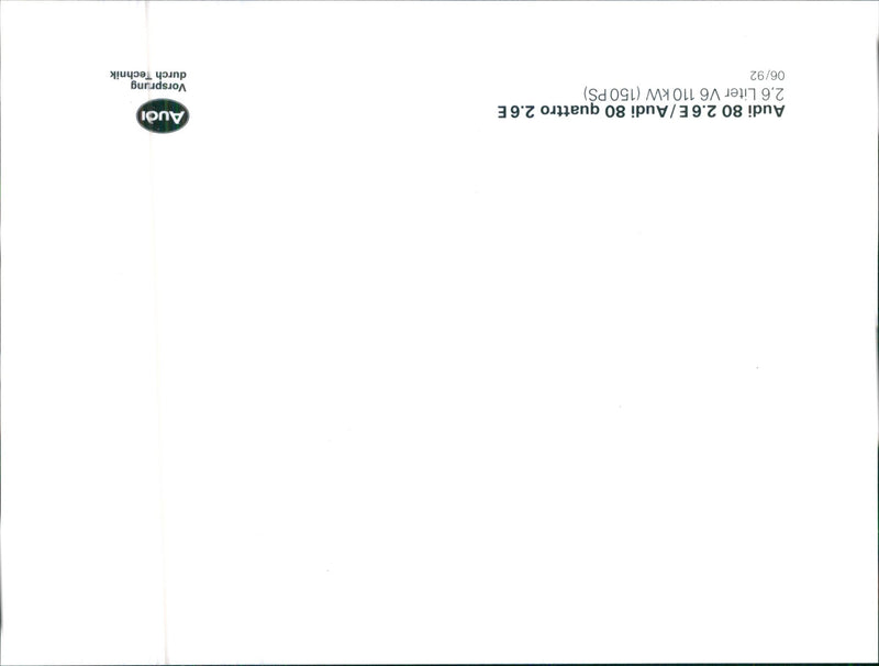 80 2.6 E / Audi 80 quattro 2.6 E 2,6 Liter V kW ( 150 PS ) 06/9 - Vintage Photograph