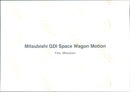 Mitsubishi GDI Space Wagon Motion - Vintage Photograph