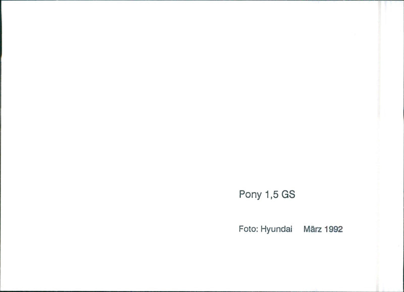 1992 Hyundai Pony 1.5 GS - Vintage Photograph