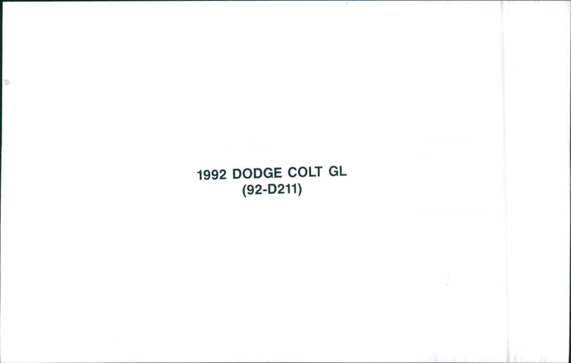 1992 Dodge Colt GL - Vintage Photograph