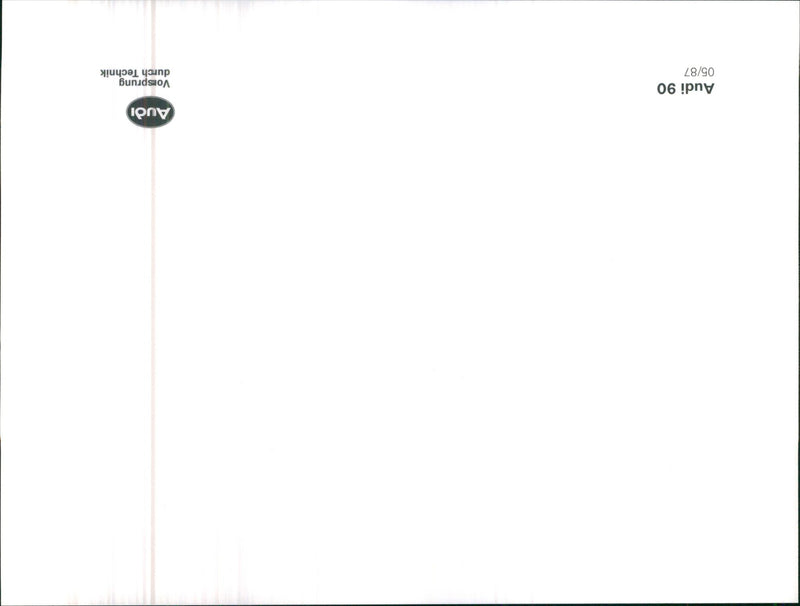 wa IN - YZ 11 /87 Vossprung durch Technik
Der neue Audi 90 Audi V - Vintage Photograph