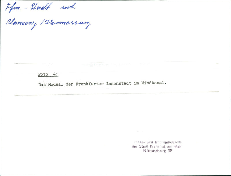 PLANNING MODEL FRANKFURT CENTER WIND TUNNEL ESSE AND IRA - Vintage Photograph