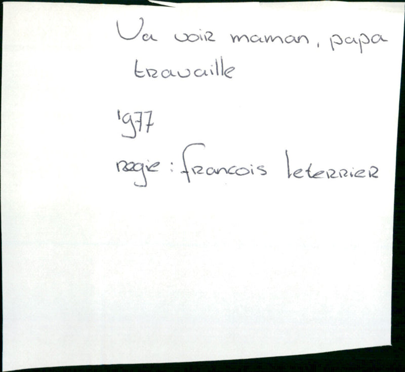 Va voir maman, papa travaille - Vintage Photograph
