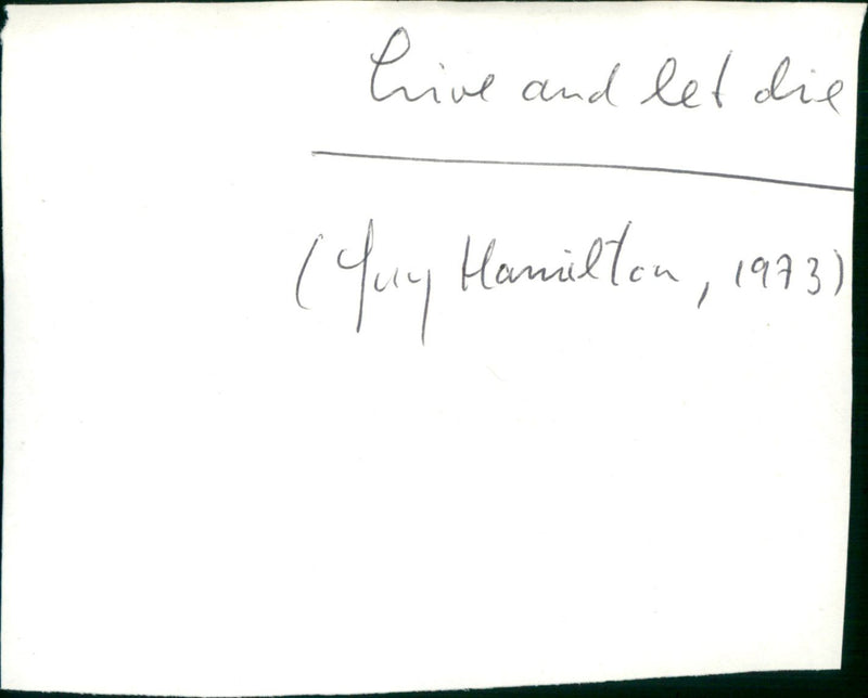 Live and Let Die - Vintage Photograph