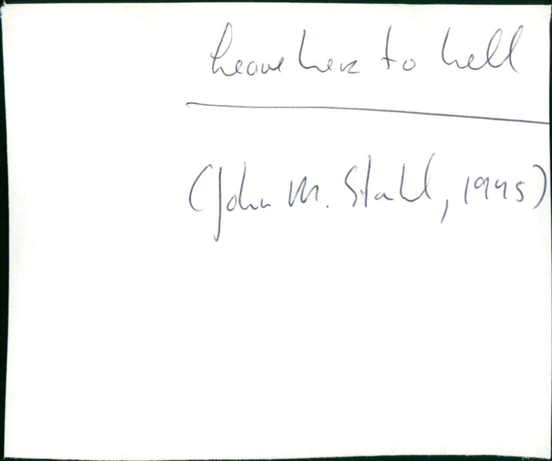 Leave Her to hell - Vintage Photograph