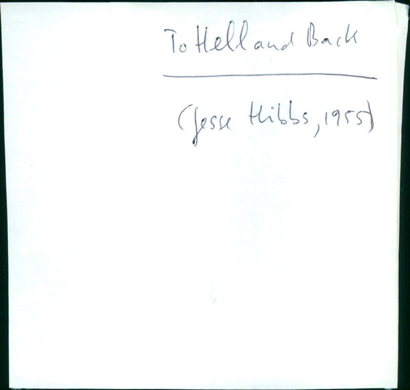 To Hell and Back - Vintage Photograph