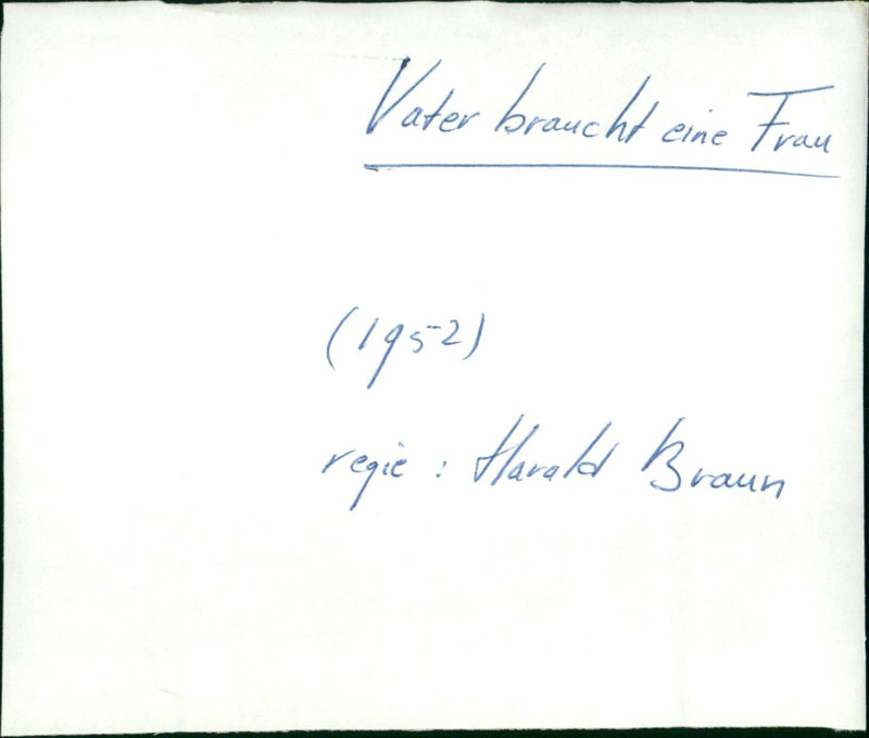 Vater braucht eine Frau - Vintage Photograph