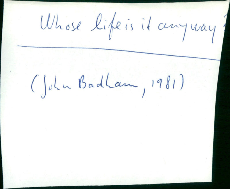 Whose Life Is It Anyway? - Vintage Photograph