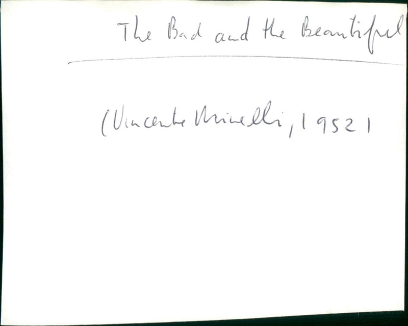 The Bad ad The Beautiful 1952 - Vintage Photograph