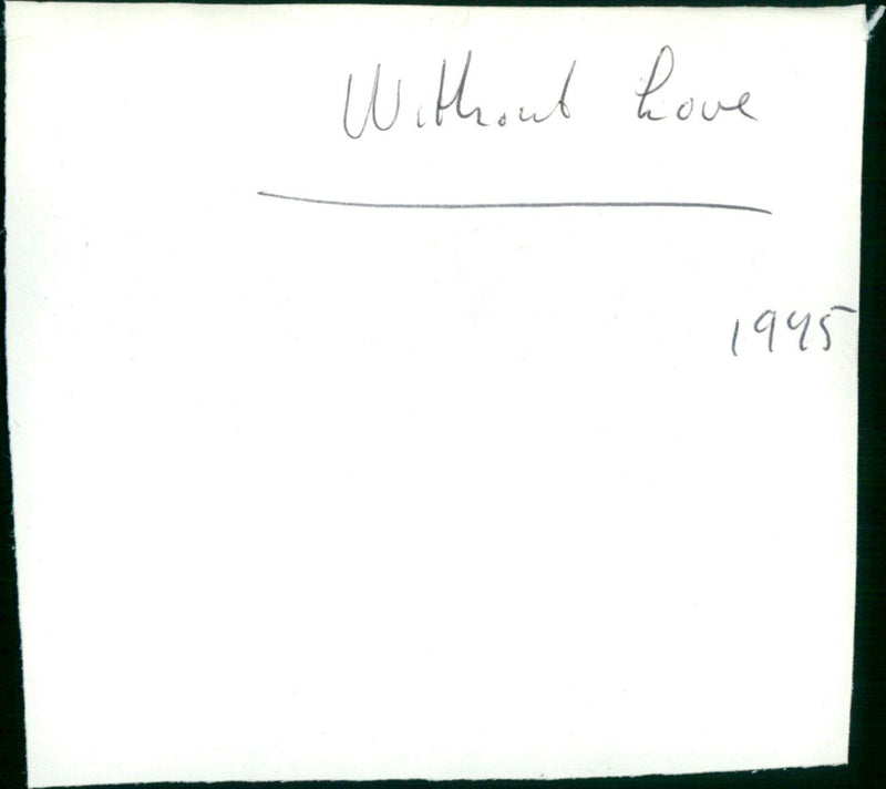 Without Love - Vintage Photograph