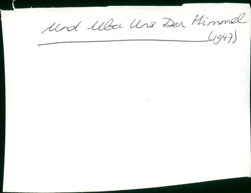 und über uns der Himmel - Vintage Photograph