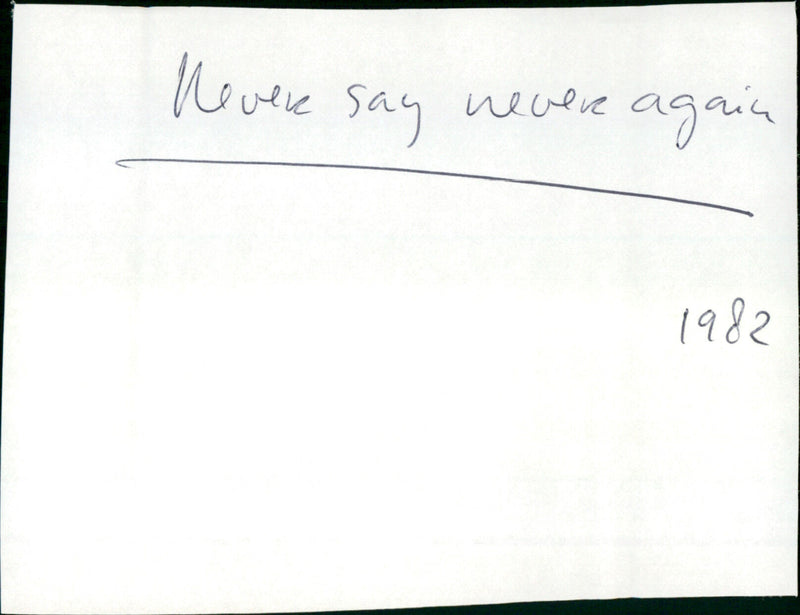 Never Say Never Again - Vintage Photograph