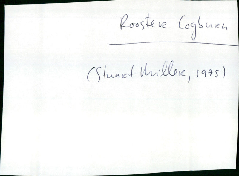 Rooster Cogburn - Vintage Photograph