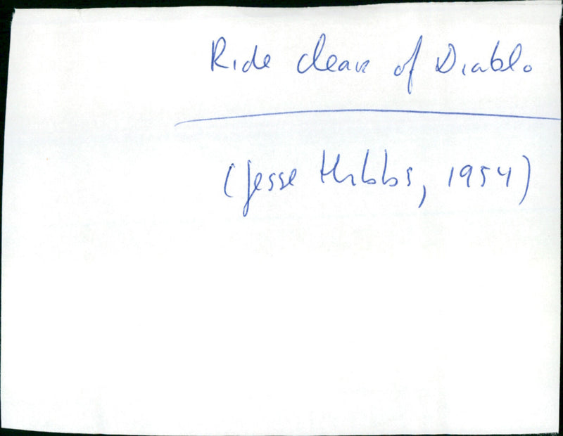 Ride Clear of Diablo - Vintage Photograph