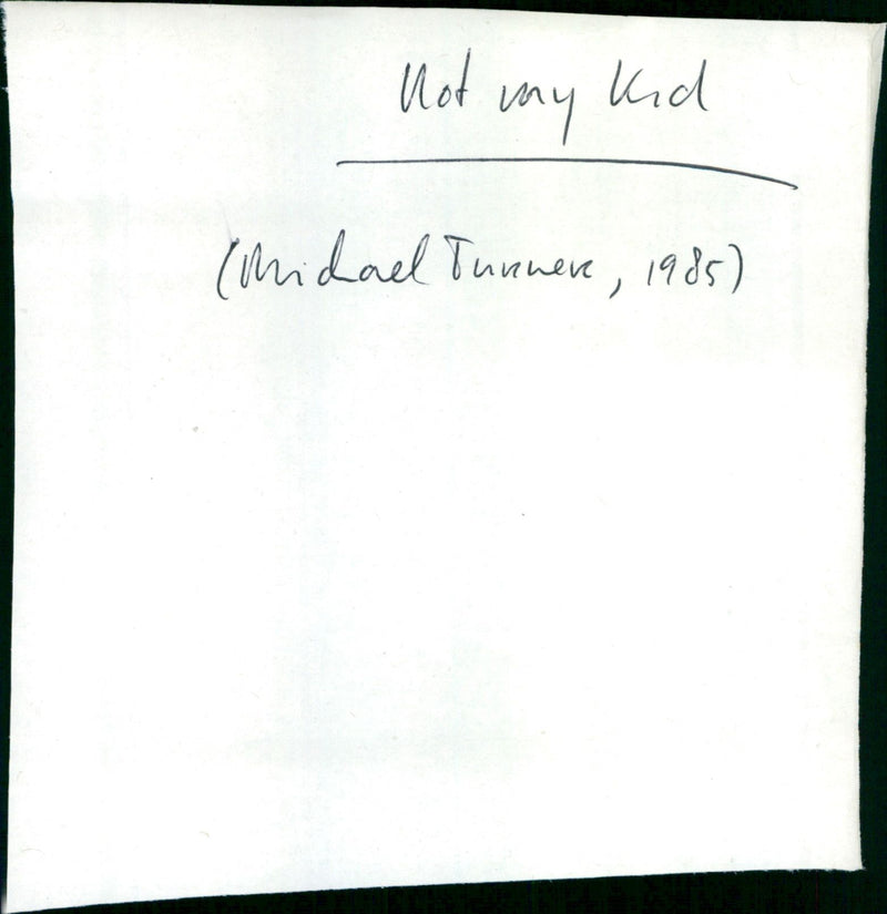 Not My Kid - Vintage Photograph