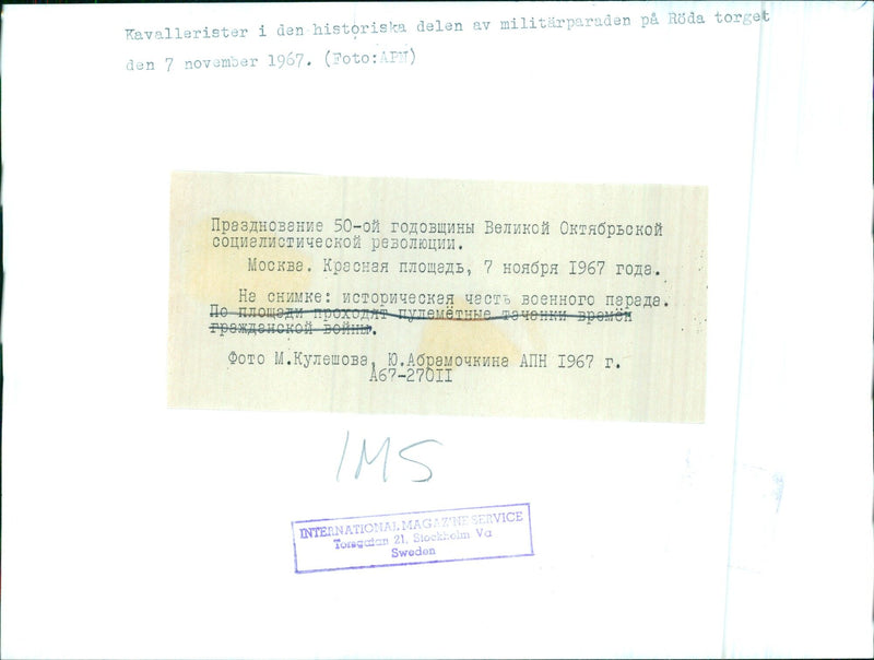On November 7, 1967, 11 cavalry soldiers from the Russian Civil War era march in the military parade held on Red Square in Moscow to commemorate the 50th anniversary of the October Revolution. (Photo: APN) - Vintage Photograph