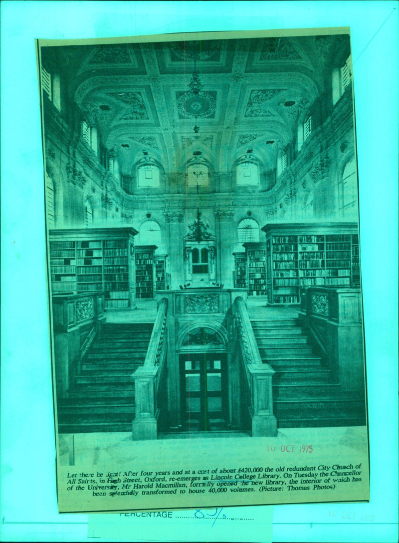 Former City Church of All Saints re-emerges as Lincoln College Library. - Vintage Photograph