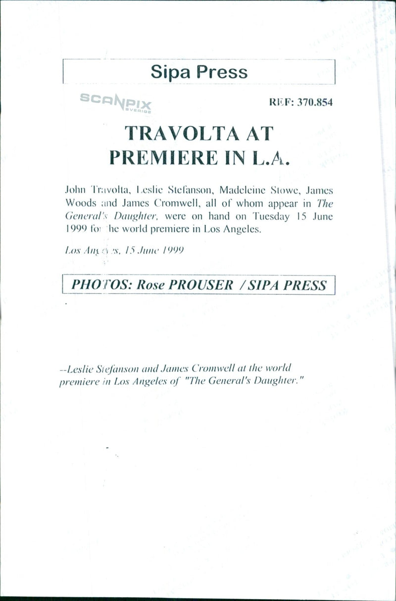 Hollywood stars John Travolta, Leslie Stefanson, Madeleine Stowe, James Woods, and James Cromwell attend the world premiere of "The General's Daughter" in Los Angeles on June 15, 1999. - Vintage Photograph