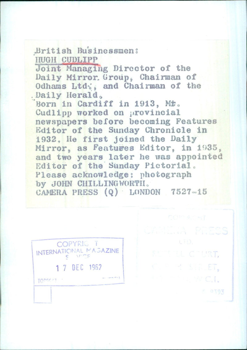 British Businessmen: HUGH CUDLIPP Joint Managing Director of the Daily Mirror. Group, Chairman of Odhams Ltd, and Chairman of the Daily Herald - Vintage Photograph