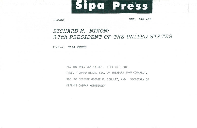 President Richard Nixon, Finance Minister John Connally, and Defense Ministers P. Schultz and Caspar Weinberger - Vintage Photograph