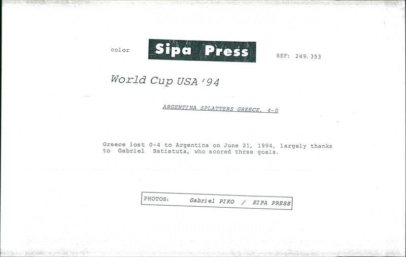 1994 MITA COPIERS ARGENTINA GREECE GOALS PIKO LOST PRESS BATISTUTA WORLD - Vintage Photograph